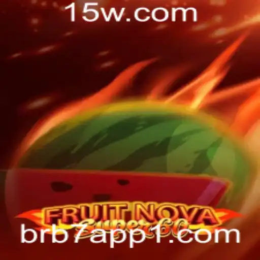 Descubra todos os segredos do FruitNovaSuper60 e conheça o BRB7 app