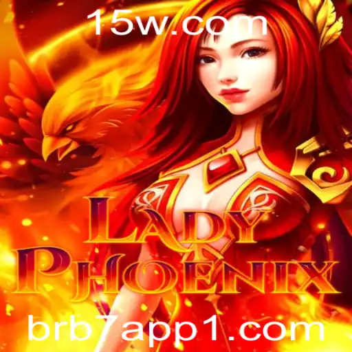 Explorando o Mundo de LadyPhoenix: A Fascinante Experiência do Jogo brb7 App