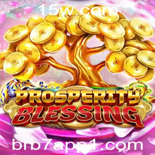 Descubra o Jogo ProsperityBlessing: Um Mergulho no Mundo do brb7 app