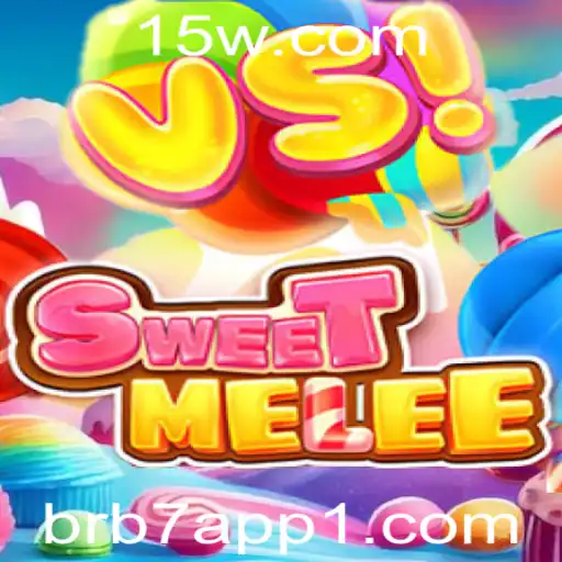 SweetMelee: Explorando o Universo do Novo Jogo de Estratégia com brb7 app
